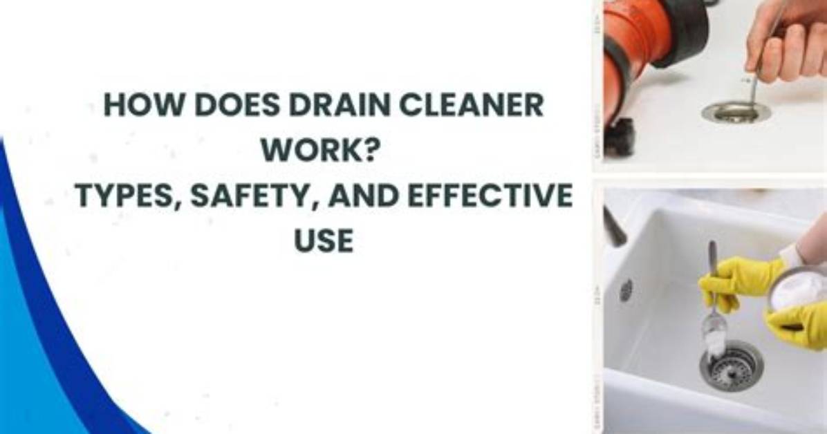 Does Drain Cleaner Work?
