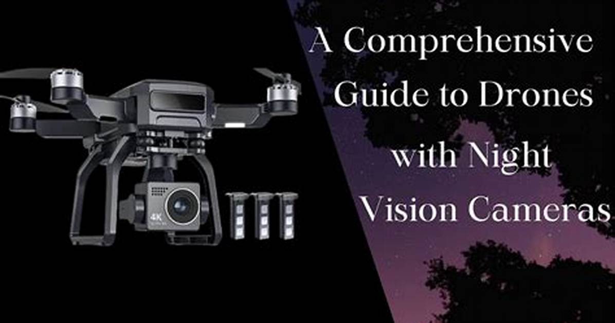 Does Drones Have Night Vision?
