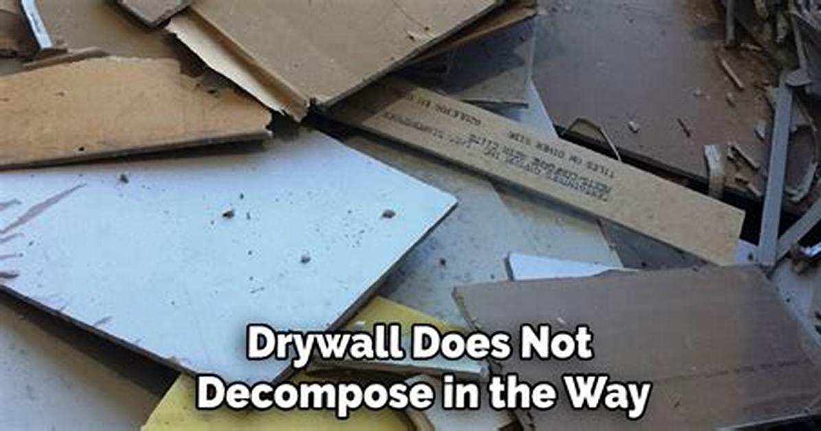 Does Drywall Decompose
