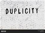 Does Duplicity Mean Deceit?