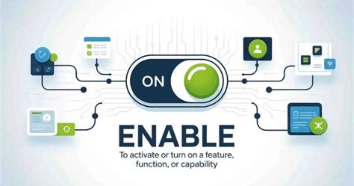 Does Enable Mean Allow?