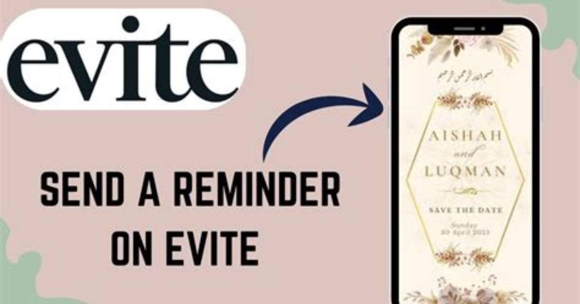 Does Evite Send a Reminder?