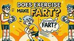 Does Exercise Make You Flatulent?