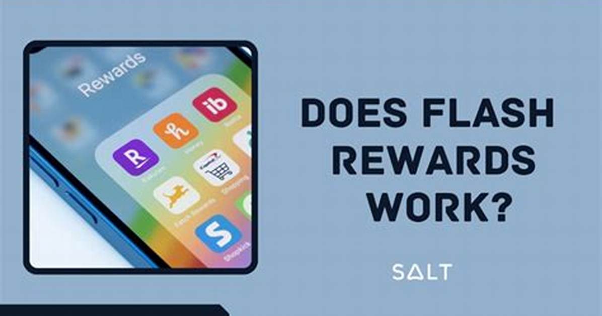 Does Flash Rewards Work?