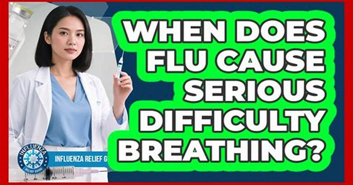 Does Flu Cause Breathing Difficulties?