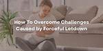 Does Forceful Letdown Go Away?