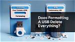 Does Formatting a Drive Delete Everything?
