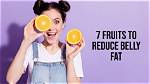 Does Fruit Reduce Belly Fat