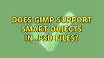 Does Gimp Support Psd Files?