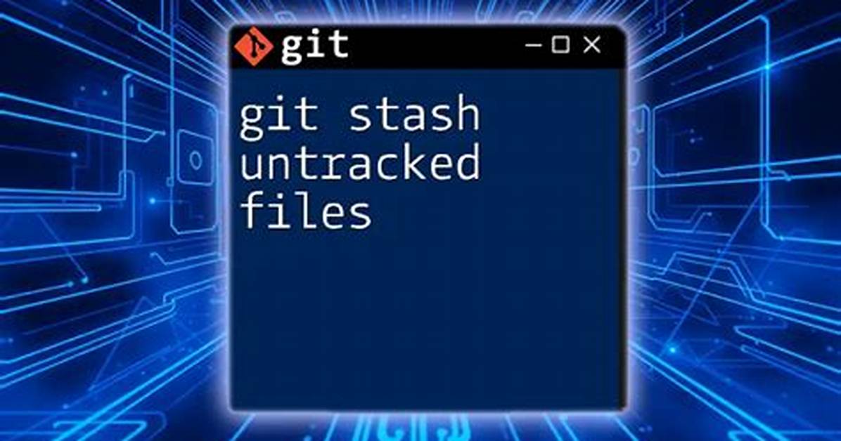 Does Git Stash Save Unstaged Files?