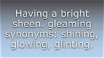 Does Gleaming Mean Bright?