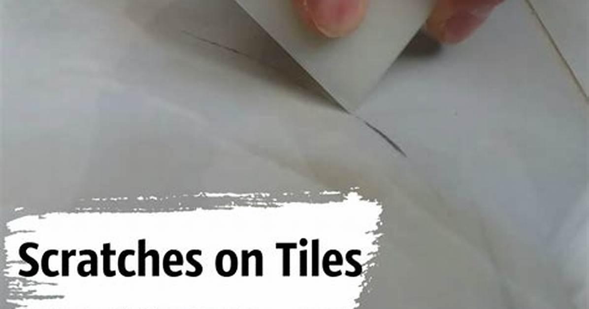 Does Gloss Tile Scratch