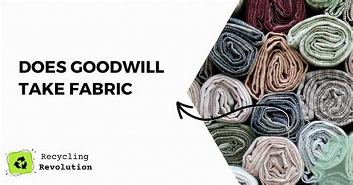 Does Goodwill Take Bed Sheets?