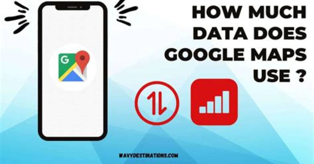 Does Google Maps Use Data?