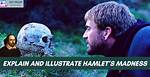 Does Hamlet Go Mad?