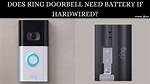 Does Hardwired Ring Charge Battery?