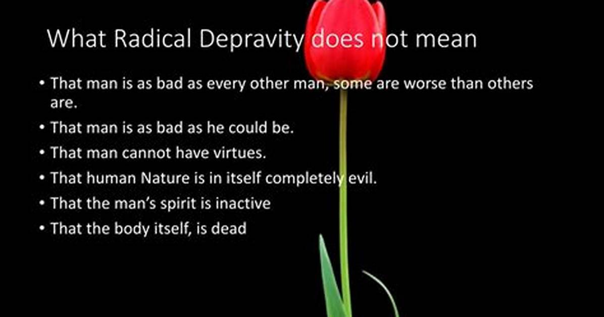 Does Human Depravity Mean?
