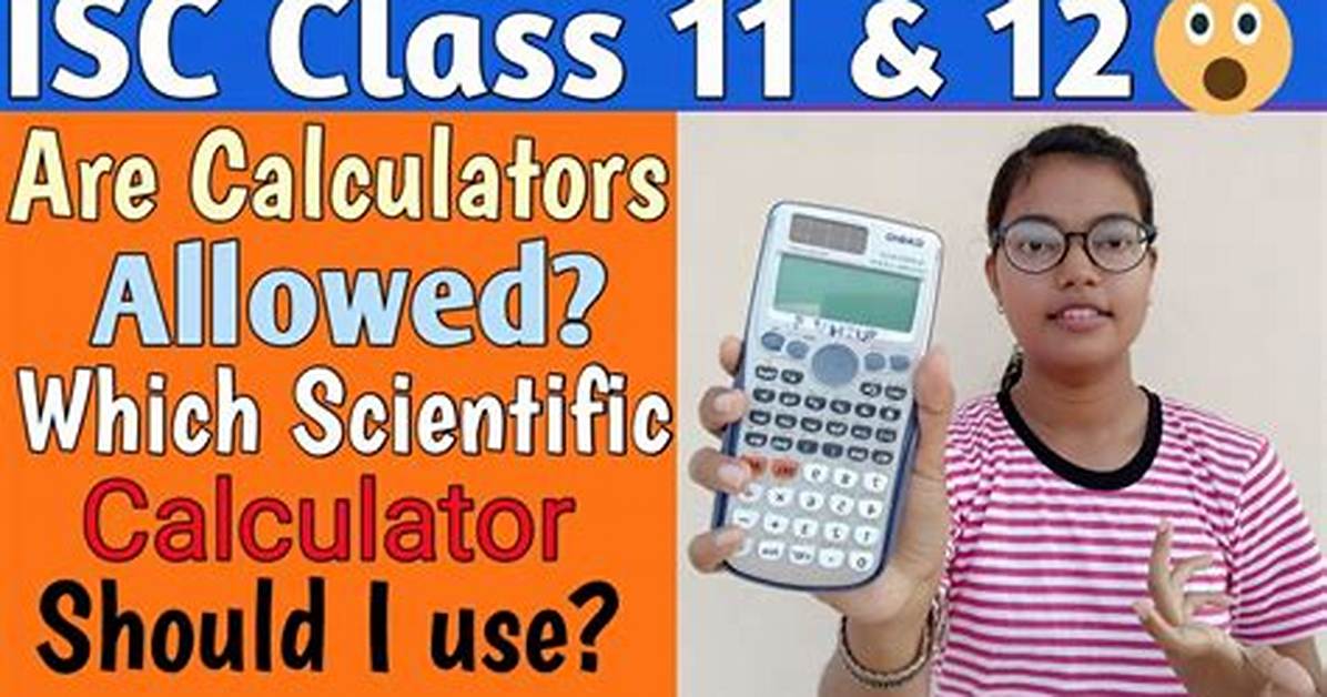 Does Isc Allow Calculator?