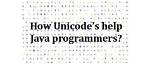 Does Java Follow Unicode
