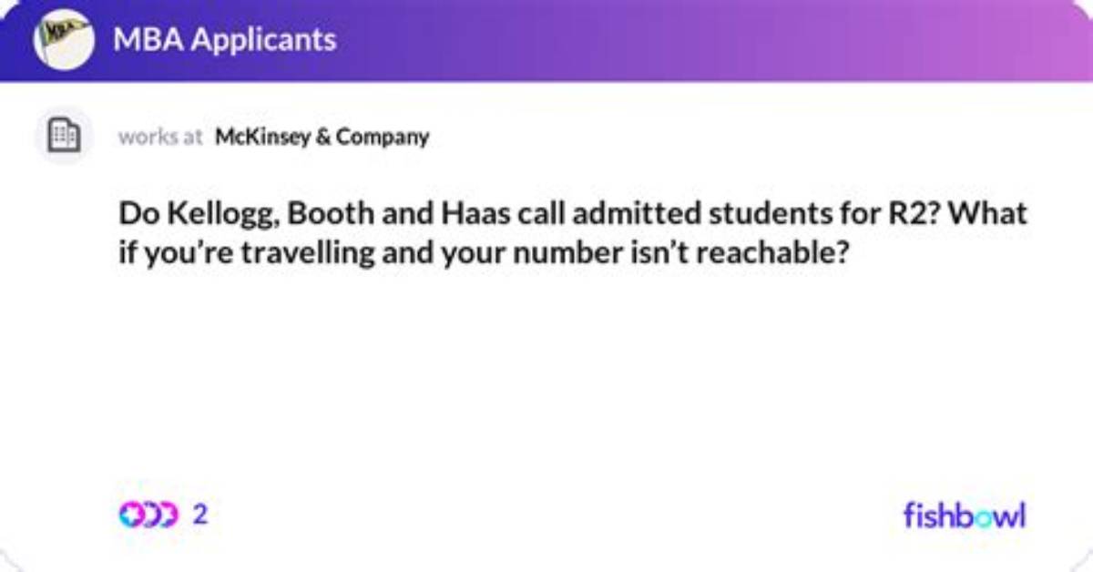 Does Kellogg Call Admitted Students?