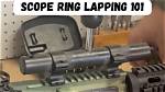 Does Lapping Scope Rings Improve Accuracy?