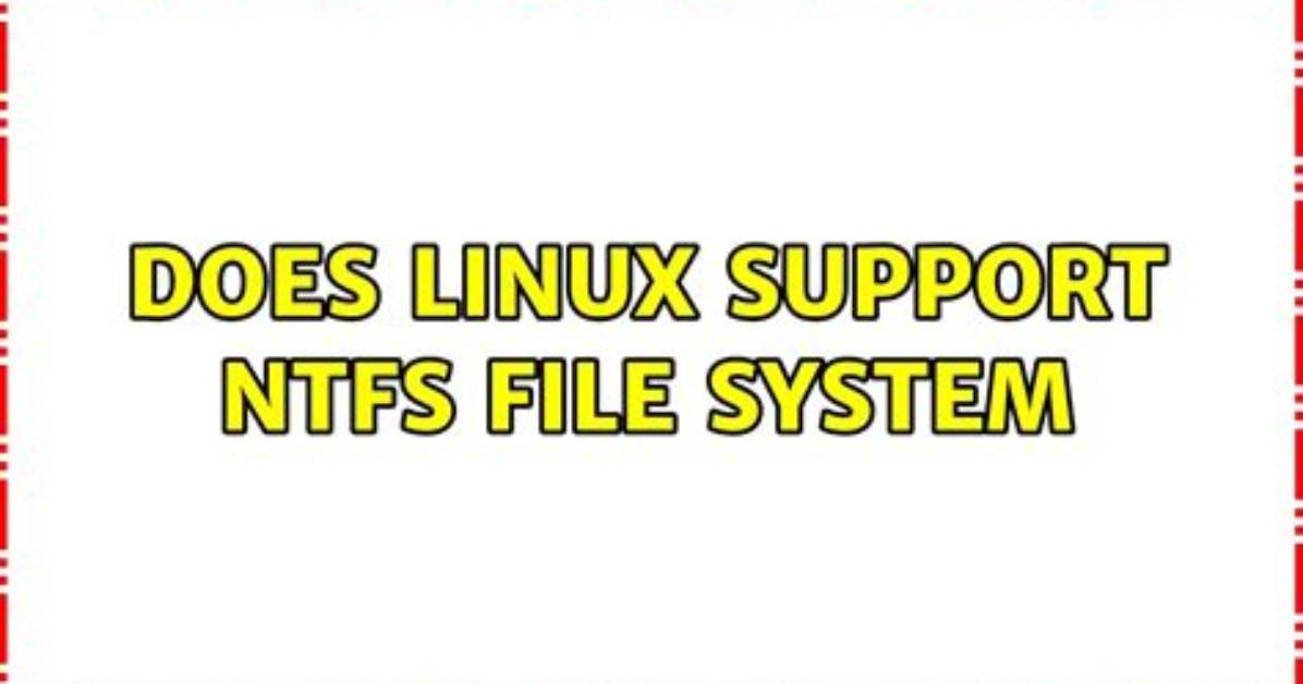 Does Linux Support Ntfs Pendrive?