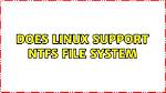 Does Linux Support Ntfs Pendrive?