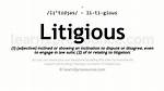 Does Litigious Mean Argumentative?