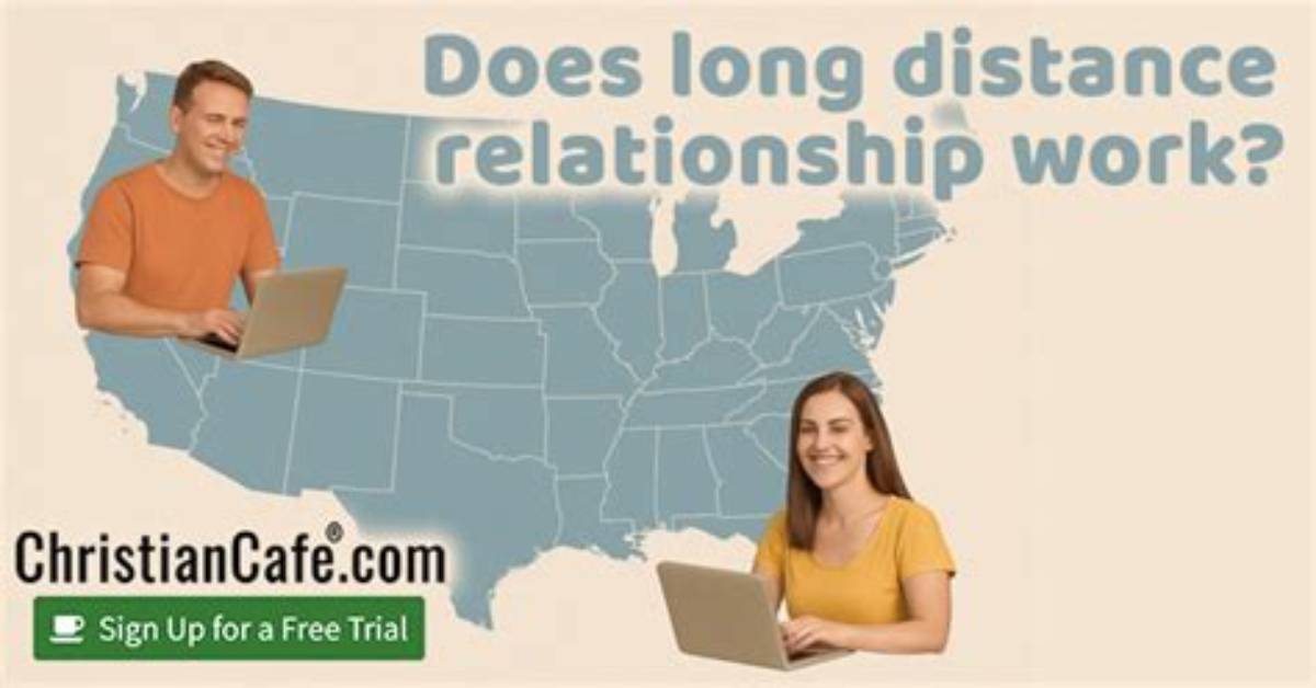 Does Long Distance Ever Work?