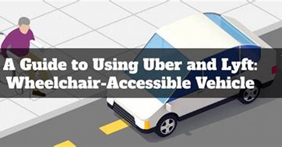 Does Lyft Accommodate Wheelchairs?