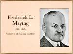 Does Maytag Exist