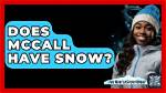 Does Mccall Have Snow?