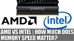 Does Memory Speed Matter for Intel?