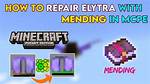 Does Mending Work on Elytra?