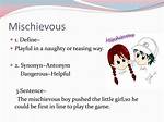 Does Mischievous Mean Playful?
