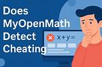Does Myopenmath Detect Cheating?