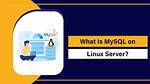 Does Mysql Run on Linux?