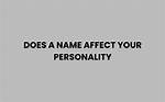 Does Name Affect Personality?