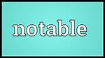 Does Notable Mean Remarkable?