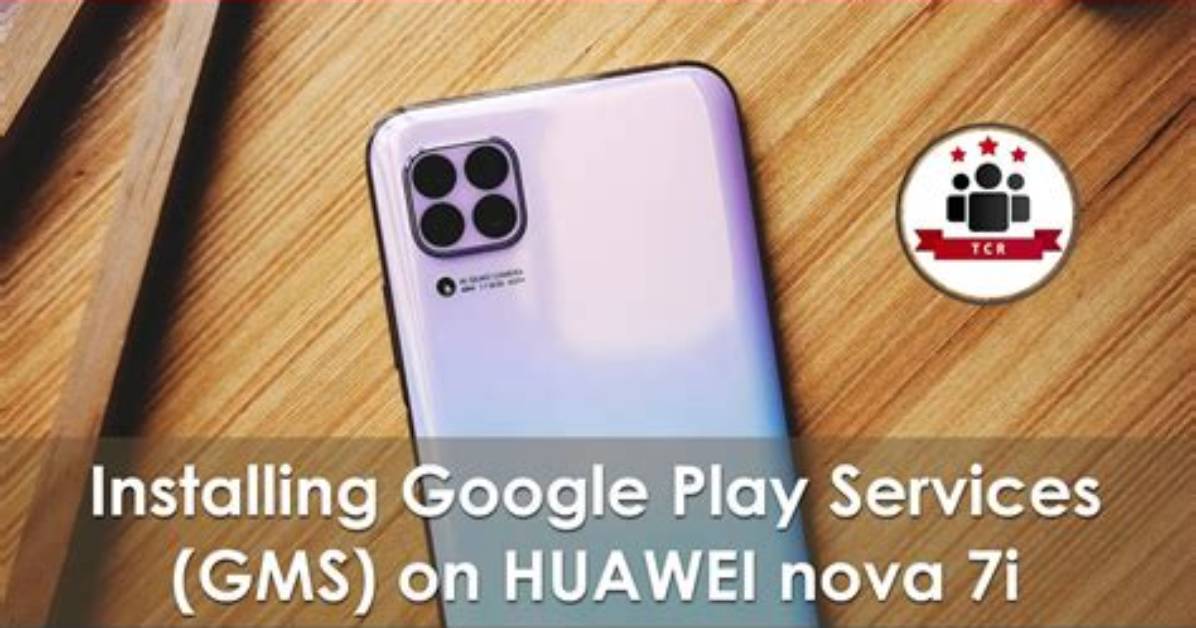 Does Nova 7I Have Google?