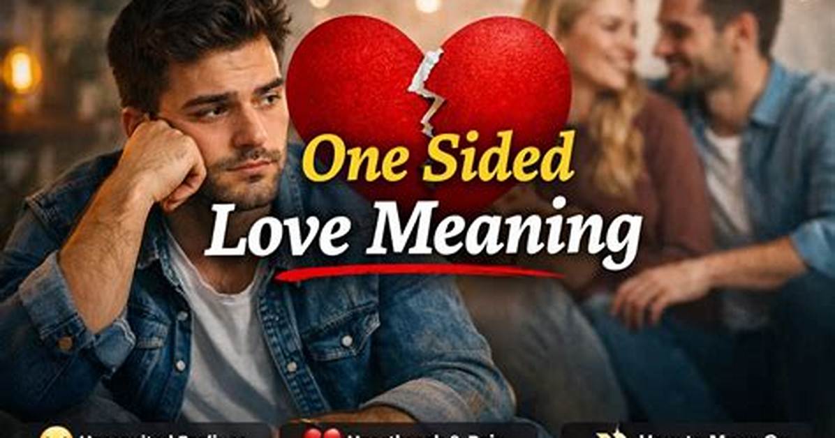 Does One Sided Love Exist?