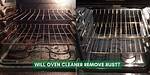 Does Oven Cleaner Remove Rust?