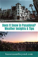 Does Pasadena Have Snow?