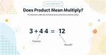 Does Product Mean Multiply