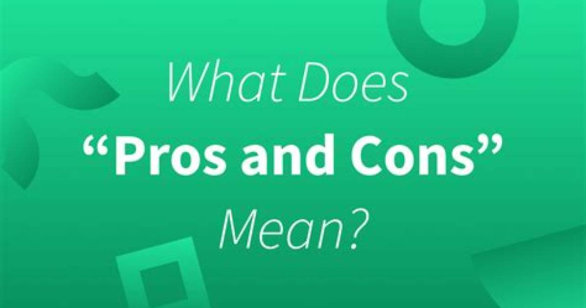 Does Pros Mean Advantages?