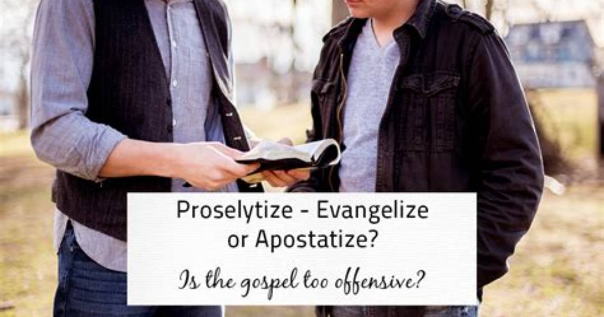 Does Proselytize Mean Convert?
