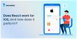 Does React Native Work on iOS and Android?