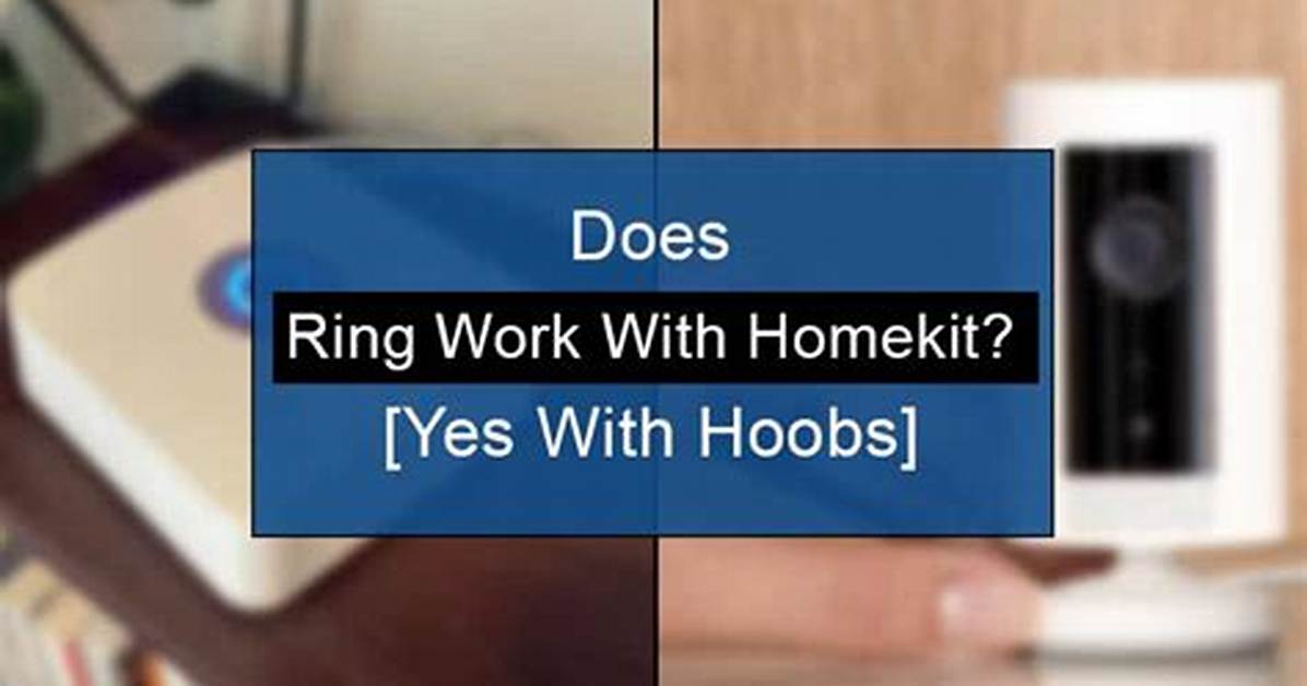 Does Ring Work with Homekit