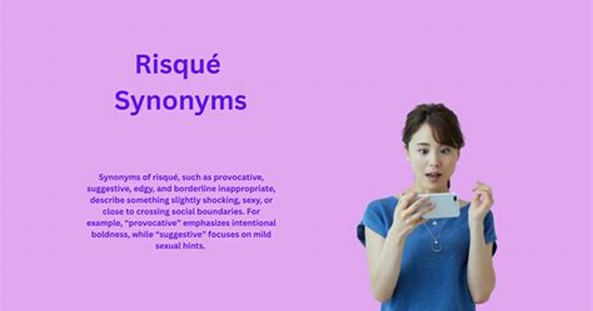 Does Risque Mean Suggestive?