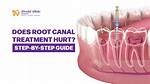 Does Root Canals Hurt?
